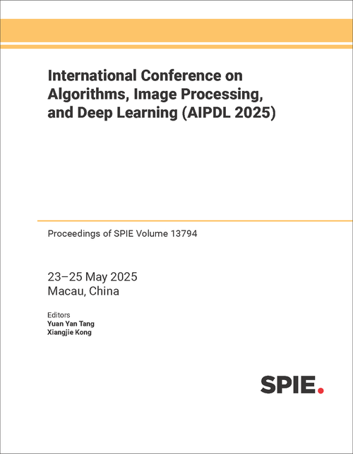INTERNATIONAL CONFERENCE ON ALGORITHMS, IMAGE PROCESSING, AND DEEP LEARNING (AIPDL 2025)