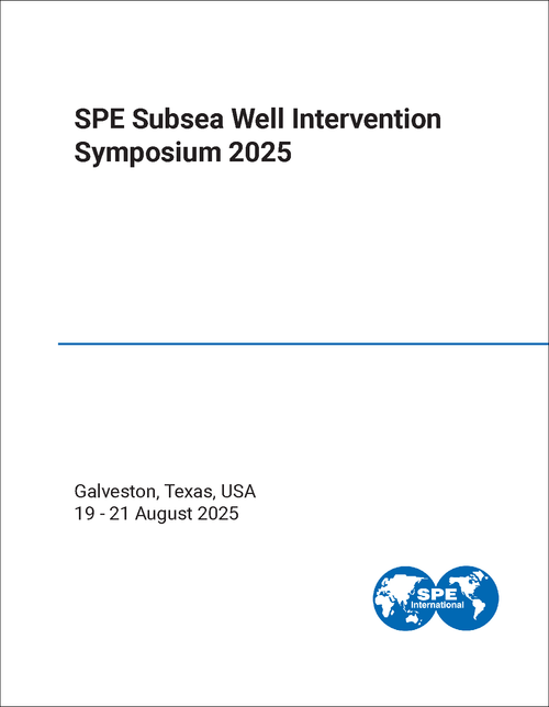 SUBSEA WELL INTERVENTION SYMPOSIUM. SPE. 2025.