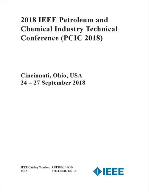 PETROLEUM AND CHEMICAL INDUSTRY TECHNICAL CONFERENCE. IEEE. 2018. (PCIC 2018)