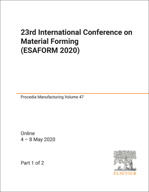 MATERIAL FORMING. INTERNATIONAL CONFERENCE. 23RD 2020. (ESAFORM 2020) (2 PARTS)