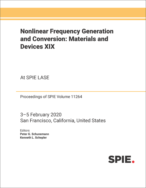 NONLINEAR FREQUENCY GENERATION AND CONVERSION: MATERIALS AND DEVICES XIX