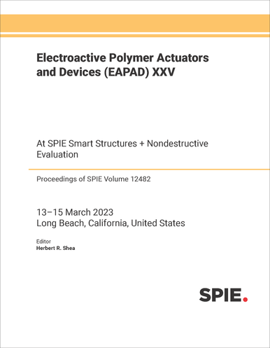 ELECTROACTIVE POLYMER ACTUATORS AND DEVICES (EAPAD) XXV - proceedings.com