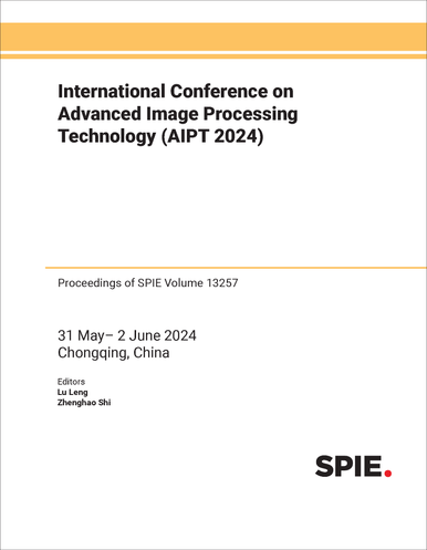 INTERNATIONAL CONFERENCE ON ADVANCED IMAGE PROCESSING TECHNOLOGY (AIPT ...