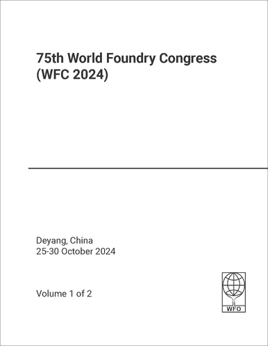 FOUNDRY CONGRESS. WORLD. 75TH 2024. (WFC 2024) (2 VOLS) - proceedings.com