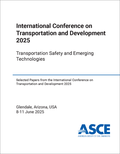 TRANSPORTATION AND DEVELOPMENT. INTERNATIONAL CONFERENCE. 2025 ...