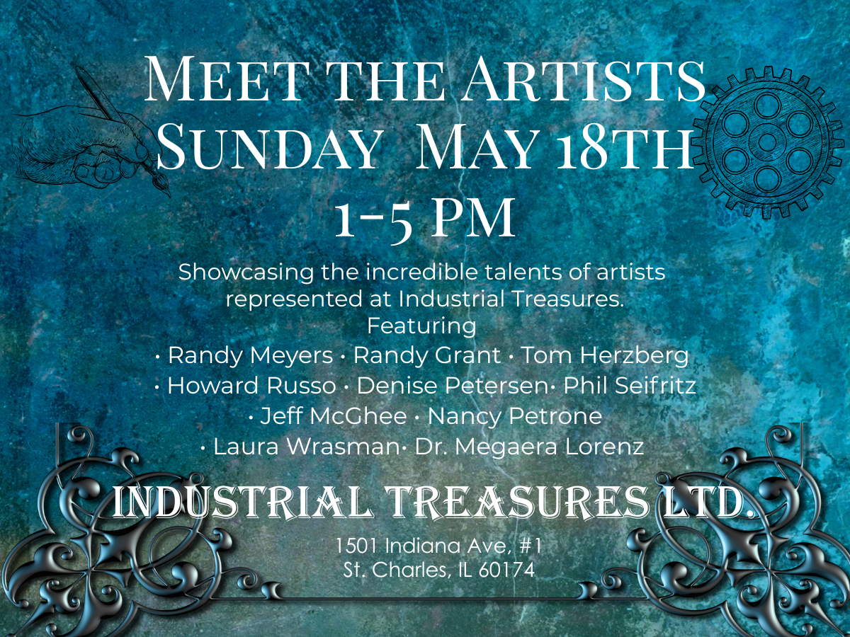 Meet the Artists at Industrial Treasures - Sunday, May 18th • 1–5 PM