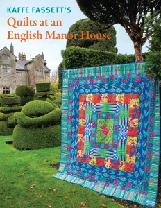 Kaffe Fassett's Quilts in an English Manor