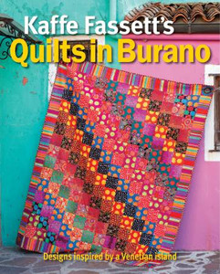 Kaffe Fassett Quilts in BURANO Kaffe Fassett Quilts in BURANO