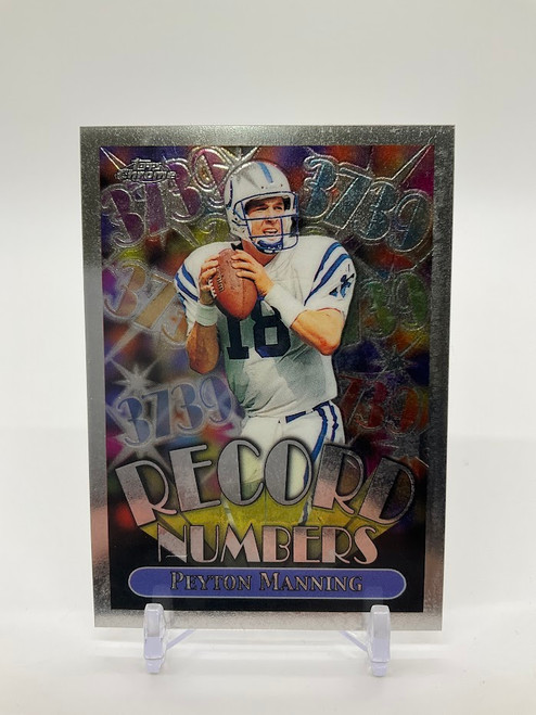 Peyton Manning 1999 Topps Chrome Record Numbers #RN9 Indianapolis Colts