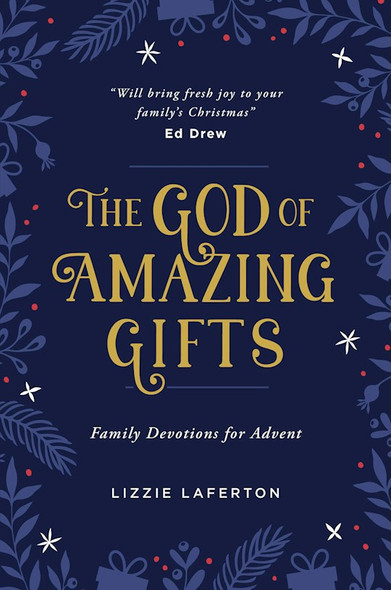 The God Of Amazing Gifts