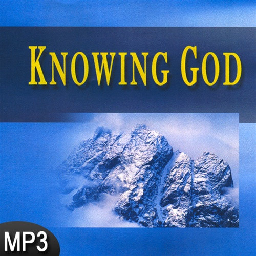 MP3 Teaching (DOWNLOAD ITEM) - Knowing God -- by Francis Frangipane