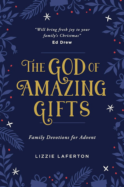 The God Of Amazing Gifts