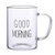 Glass Transparent Cup Good Morning With Handle 10 x 7 cm-dazzool.com