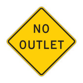 No Outlet Sign No Outlet Sign