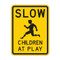 Slow Children At Play Sign Slow Children At Play Sign