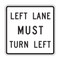 Mandatory Turn Left/Right Sign