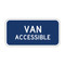 Van Accessible Sign Van Accessible Sign