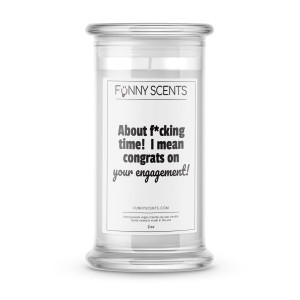 About Fucking Time! I Mean Congrats on Your Engagement! Funny Candles About Fucking Time! I Mean Congrats on Your Engagement! Funny Candles