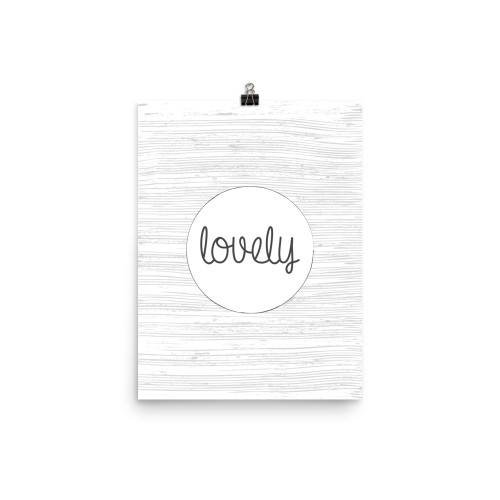 Lovely Matte Poster – 12" x 16"