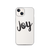 Joy Clear Case for iPhone®