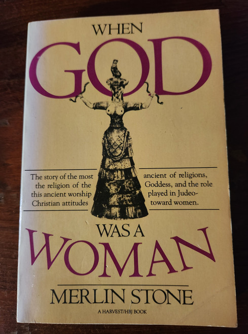 When God Was a Woman by Merlin Stone