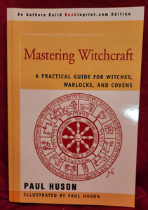 Mastering Witchcraft by Paul Huson (Used)