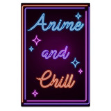 Neon Anime and Chill Plexi Glass Wall Art