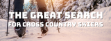 The [Not So] Great Search for Cross Country Skiers (in the Backcountry)