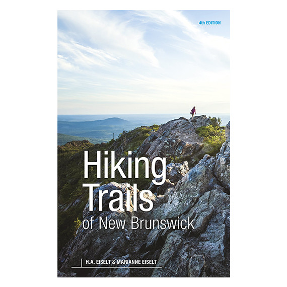 Hiking Trails of New Brunswick 4th Edition