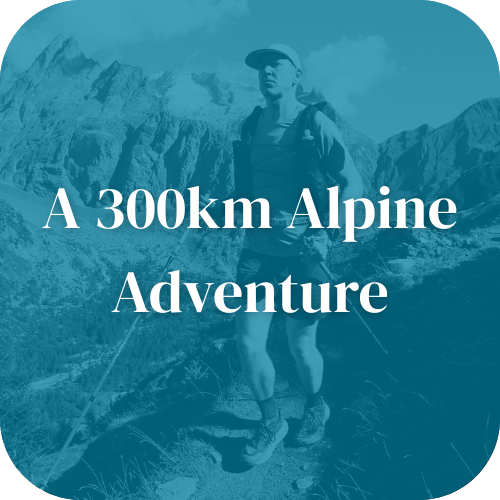 A 300km Alpine Adventure