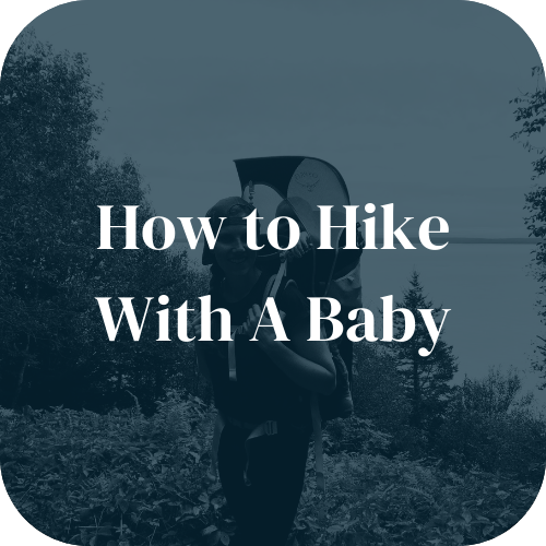 How to Hike with a Baby