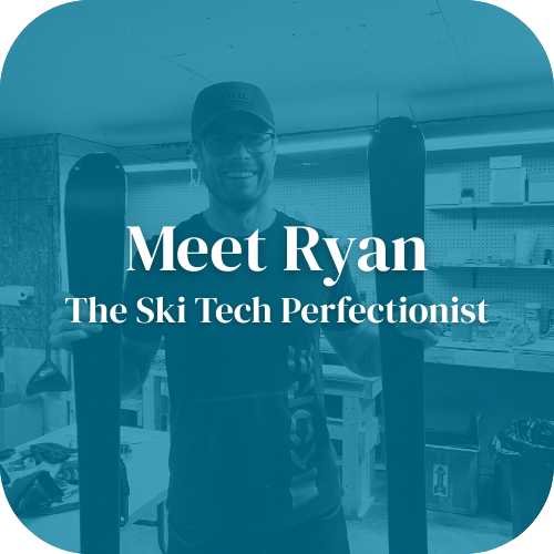 Meet Ryan: The Ski Tech Perfectionist