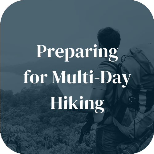 Preparing for Multi-Day Hiking