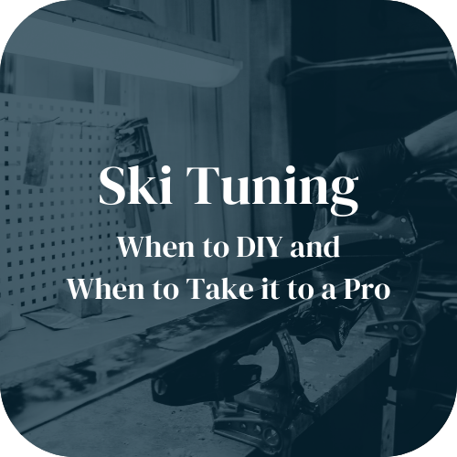 Ski Tuning: When to DIY and When to Take it to a Pro