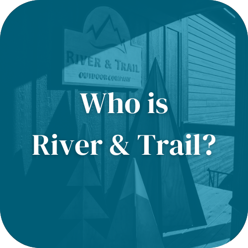 Who is River & Trail?