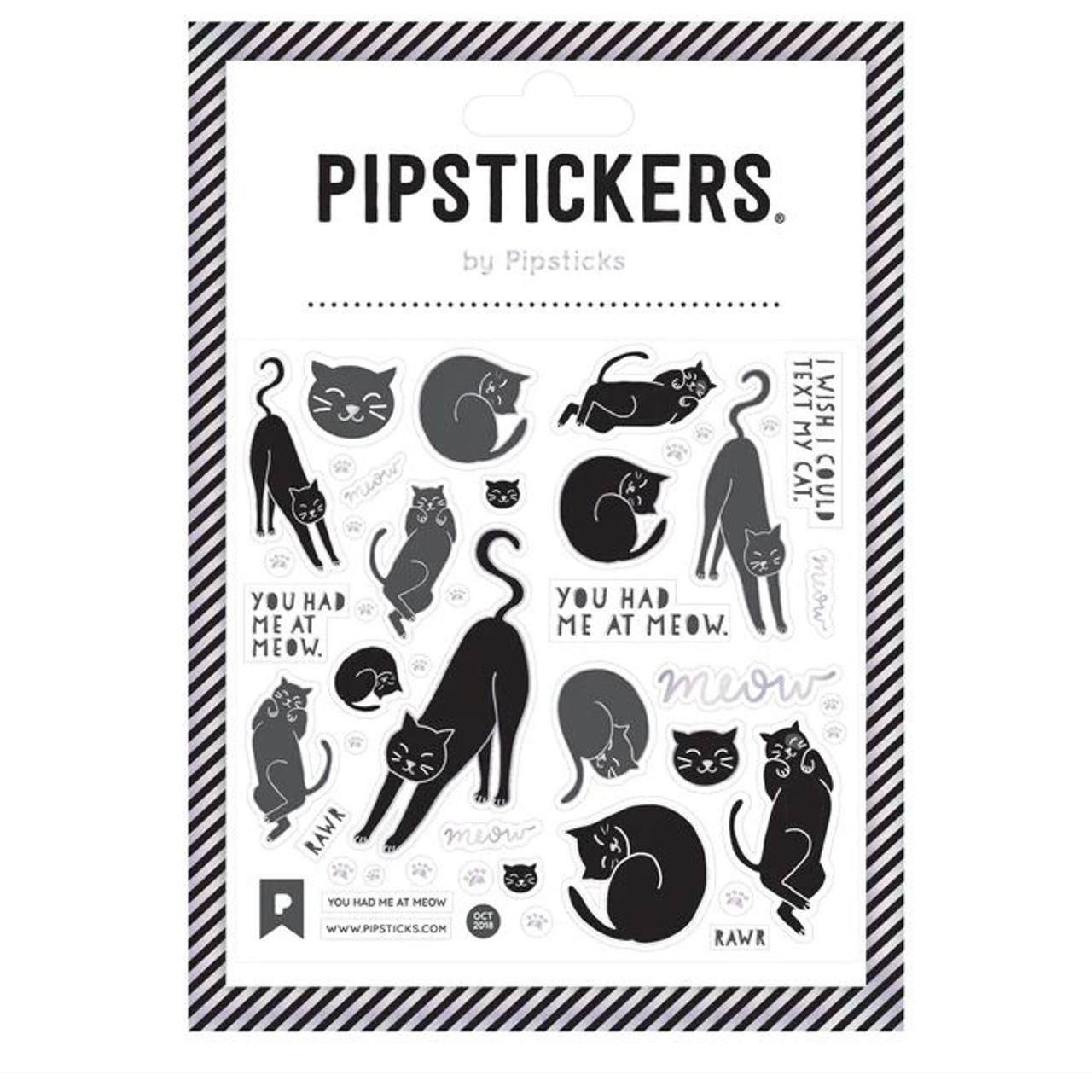 Pipsticks Stickers, You Had Me at Meow - FLAX art & design