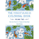 The Mindfulness Coloring Book, Volume 2