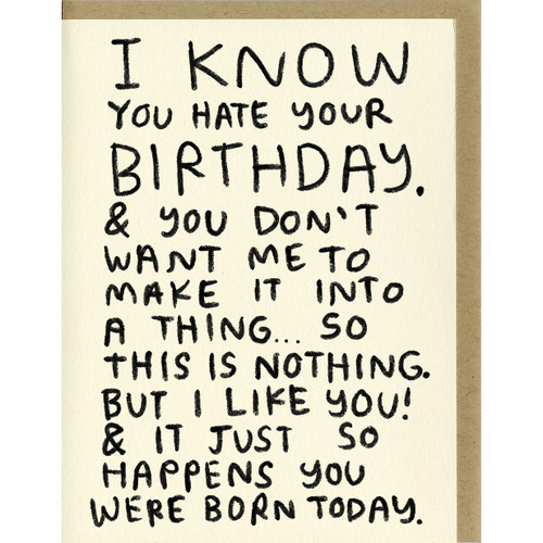 Hate Your Birthday Card