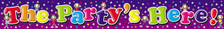 BANNER THE PARTY'S HERE
