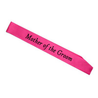 Hot Pink Mother Of Groom Sash