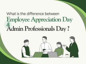 What is the difference between Employee Appreciation Day & Administrative Professionals Day?