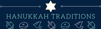 Chanukah Traditions Chanukah Traditions