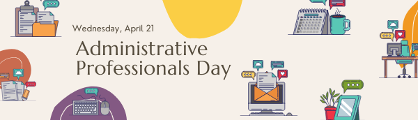 Administrative Professionals Appreciation Day