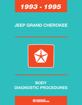 Detroit Iron - 1993 - 1995 Jeep Grand Cherokee Diagnostic Procedures Manual