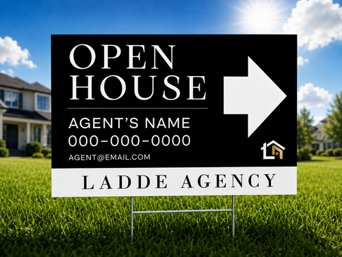 LADDE Open House Signs