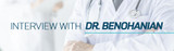 Interview with Hyperhidrosis Expert Dr. Antranik Benohanian, MD