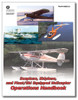 Seaplane, Skiplane, and Float/Ski Equipped Helicopter Operations Handbook | Fallon Pilot Shop