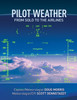 Pilot Weather: From Solo to the Airlines | Fallon Pilot Shop