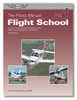 ASA Pilot's Manual Volume 1: Flight School | Fallon Pilot Shop