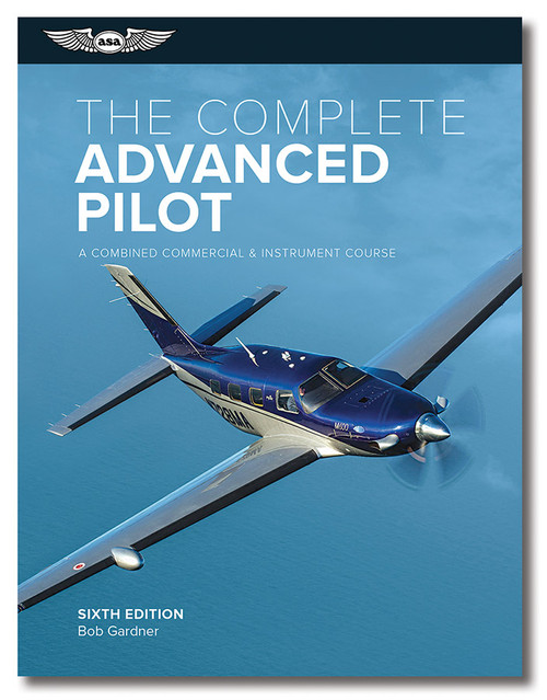 The Complete Advanced Pilot - 6th Edition